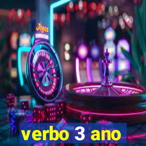 verbo 3 ano